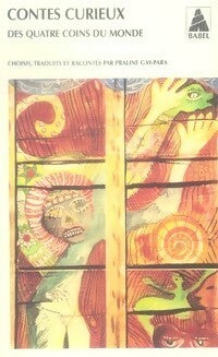 Livrenpoche : Contes curieux des quatre coins du monde - Praline Gay-Para - Livre