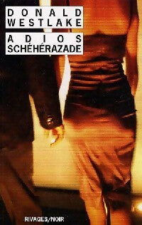 Livrenpoche : Adios Schéhérazade - Donald E. Westlake - Livre