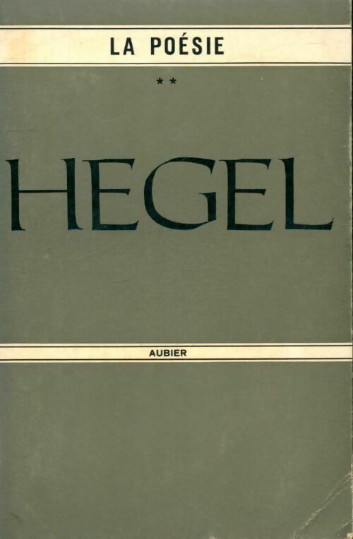 Livrenpoche : La poésie Tome II - Goerg Wilhelm Friedrich Hegel - Livre