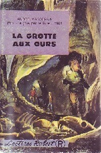 La grotte aux ours - André Massepain - Livre