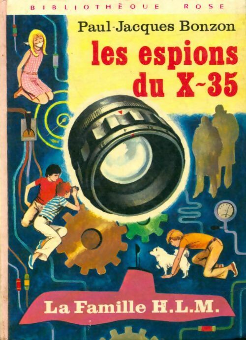 Livrenpoche : La famille H.L.M. : Les espions du X-35 - Paul-Jacques Bonzon - Livre