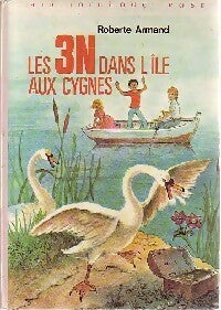 Livrenpoche : Les 3 N dans l'île aux cygnes - Roberte Armand - Livre