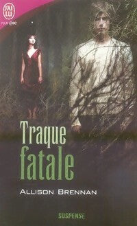 Livrenpoche : Traque fatale - Allison Brennan - Livre