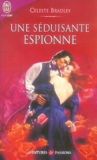 Livrenpoche : Une séduisante espionne - Celeste Bradley - Livre
