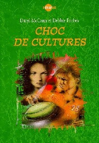 Livrenpoche : Choc de cultures - Daryl McCann, Debbie Forbes - Livre