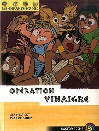 Livrenpoche : Les enfants du Nil Tome XI : Opération vinaigre ! - Alain Surget - Livre