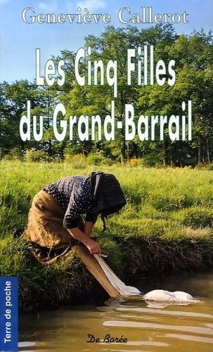 Livrenpoche : Les cinq filles du Grand-Barrail - Geneviève Callerot - Livre