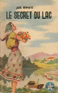Livrenpoche : Le secret du lac - Joël Bernard - Livre