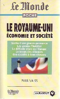 Livrenpoche : Le royaume uni, économie et société - Paul Vaiss - Livre
