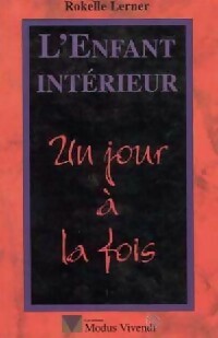 Livrenpoche : L'enfant intérieur un jour à la fois - Rokelle Lerner - Livre