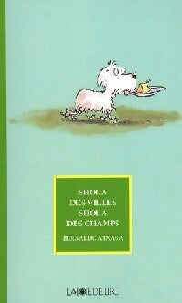 Livrenpoche : Shola des villes, Shola des champs - Bernardo Atxaga - Livre
