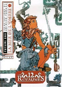 Livrenpoche : Les 12 royaumes La mer de l'ombre Tome I - Fuyumi Ono, Akihiro Yamada - Livre