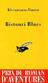 Livrenpoche : Bistouri blues - Philippe Kleinmann, Sigolène Vinson - Livre