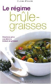 Livrenpoche : Le régime brûle-graisses - Claire Pinson - Livre