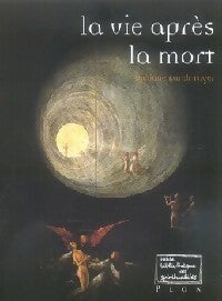 Livrenpoche : La vie après la mort - Djénane Kareh Tager - Livre
