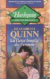 Livrenpoche : La fleur fragile de l'espoir - Elisabeth Quinn - Livre