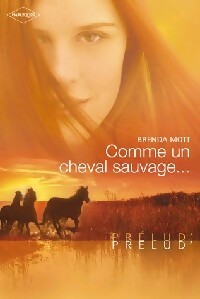 Livrenpoche : Comme un cheval sauvage - Brenda Mott - Livre