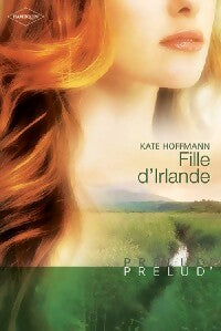 Livrenpoche : Fille d'Irlande - Kate Hoffman - Livre