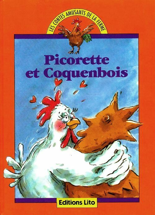 Livrenpoche : Picorette et Coquebois - X - Livre
