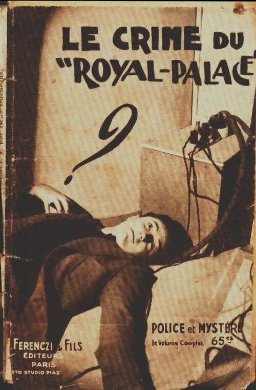 Livrenpoche : Le crime du Royale-Palace - René Duchesne - Livre