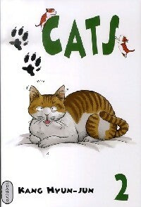Livrenpoche : Cats Tome II - Kang Hyun-Jun - Livre