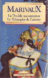 La double inconstance / Le triomphe de l'amour - Pierre Marivaux -  Maxi Poche - Livre