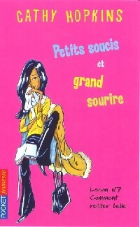 Livrenpoche : Petits soucis et grands sourires - Cathy Hopkins - Livre