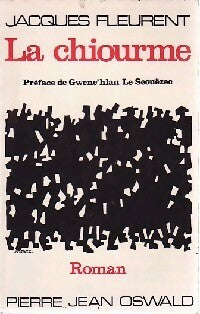 Livrenpoche : La chiourme - Jacques Fleurent - Livre