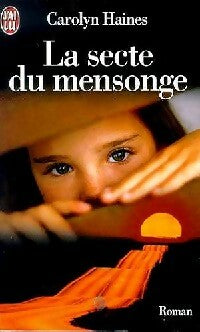 Livrenpoche : La secte du mensonge - Carolyn Haines - Livre