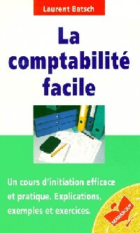 Livrenpoche : La comptabilité facile - Laurent Batsch - Livre