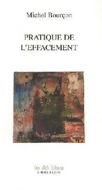 Livrenpoche : Pratique de l'effacement - Michel Bourçon - Livre