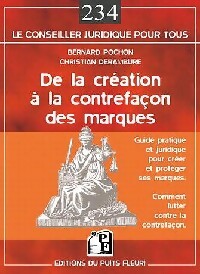 Livrenpoche : De la création à la contrefaçon des marques - Bernard Pochon, Christian Derambure - Livre