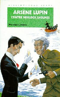 Livrenpoche : Arsène Lupin contre Herlock Sholmès - Maurice Leblanc - Livre