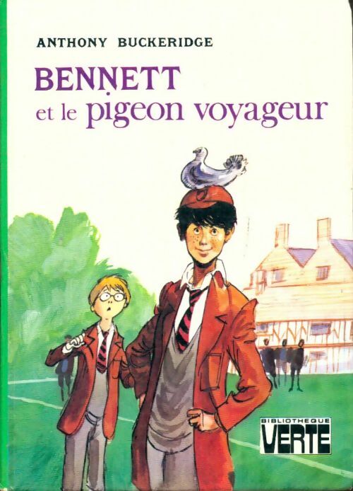 Livrenpoche : Bennett et le pigeon voyageur - Anthony Malcolm Buckeridge - Livre
