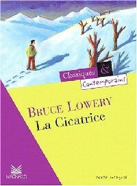 Livrenpoche : La cicatrice - Bruce Lowery - Livre