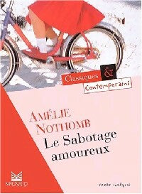 Livrenpoche : Le sabotage amoureux - Amélie Nothomb - Livre