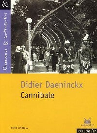 Cannibale - Didier Daeninckx -  Classiques & contemporains - Livre
