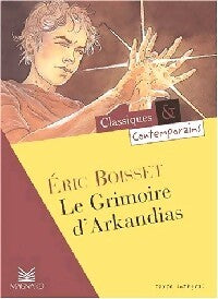 Livrenpoche : Le grimoire d'Arkandias - Eric Boisset - Livre