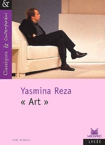 Art - Yasmina Reza -  Classiques & contemporains - Livre