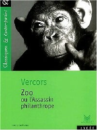 Zoo ou l'assassin philanthrope - Vercors -  Classiques & contemporains - Livre