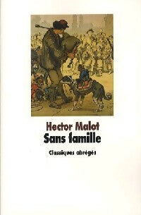 Livrenpoche : Sans Famille - Hector Malot - Livre