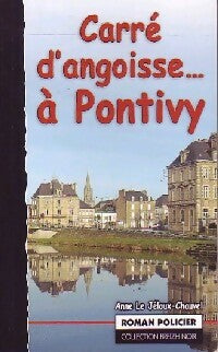 Livrenpoche : Carré d'angoisse à Pontivy - Anne Le Jeloux - Livre