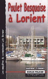Livrenpoche : Poulet basquaise à Lorient - Guénolé Troudet - Livre