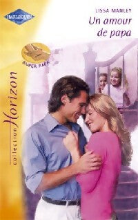 Livrenpoche : Un amour de papa - Lissa Manley - Livre