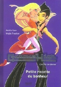 Livrenpoche : Groove High Tome VIII : Petite recette du bonheur - Amélie Sarn - Livre