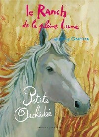 Livrenpoche : Petite orchidée - Jenny Oldfield - Livre