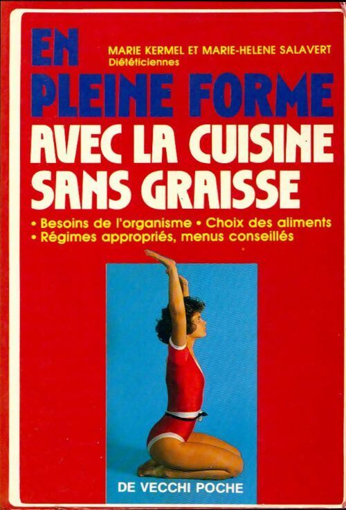 Livrenpoche : En pleine forme avec la cuisine sans graisse - Marie Kermel - Livre