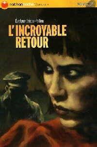 Livrenpoche : L'incroyable retour - Evelyne Brisou-Pellen - Livre