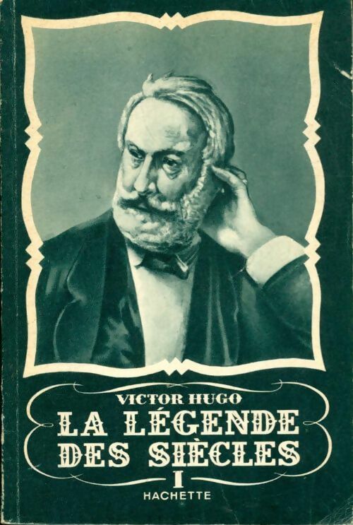 Livrenpoche : La légende des siècles (extraits) Tome I - Victor Hugo - Livre