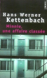 Minnie, une affaire classée - Hans Werner Kettenbach - Livre